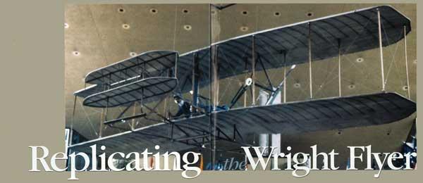 Replicating the Wright Flyer